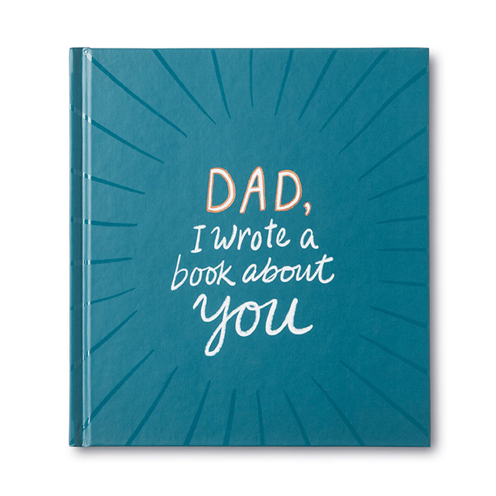 dad i wrote a book about you book on a white background